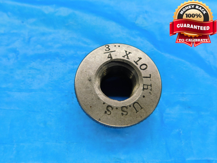 SHOP MADE 3/4 10 USS THREAD RING GAGE .75 .750 .7500 3/4"-10 INSPECTION CHECK - DW17415AW2