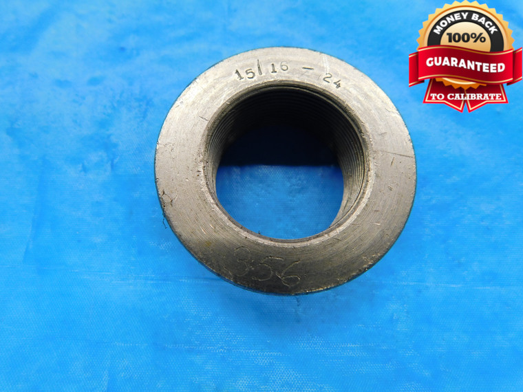 SHOP MADE 15/16 24 SOLID THREAD RING GAGE .9375 15/16"-24 INSPECTION CHECK - DW17410AW2
