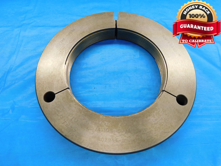 5 1/4 10 UNS 3A LEFT HAND THREAD RING GAGE 5.25 NO GO ONLY P.D. = 5.1806 L.H. - DW17368AW2