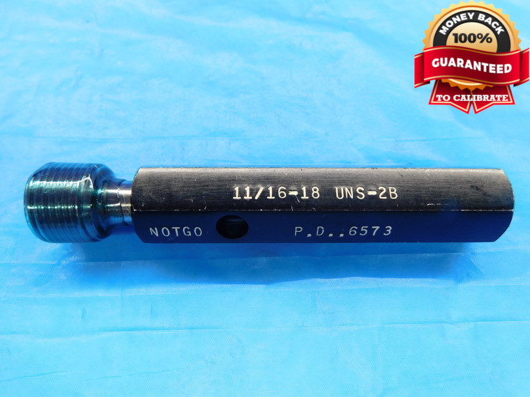 11/16 18 UNS 2B THREAD PLUG GAGE .6875 NO GO ONLY P.D. = .6573 INSPECTION CHECK - DW17437AW2