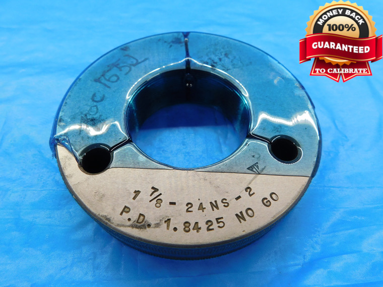 1 7/8 24 NS 2 THREAD RING GAGE 1.875 1.8750 NO GO ONLY P.D. = 1.8425 INSPECTION - DW17536RD