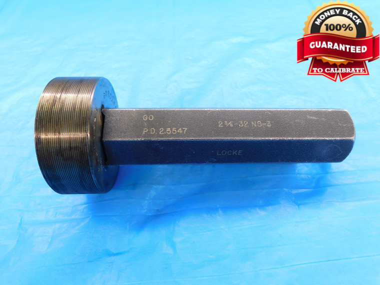 2 3/8 32 NS 3 THREAD PLUG GAGE 2.375 2.3750 GO ONLY P.D. = 2.3547 INSPECTION - DW17559RD