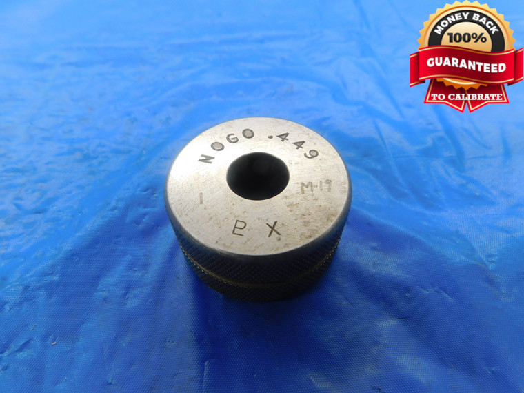 .4490 CL X MASTER PLAIN BORE RING GAGE .4375 +.0115 OVERSIZE 7/16 11.405 mm .449 - AS1342RD