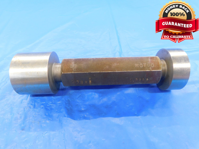 1.7865 & 1.7896 PIN PLUG GAGE GO NO GO 1.7813 +.0052 1 25/32 45.377 mm - AS1367RD