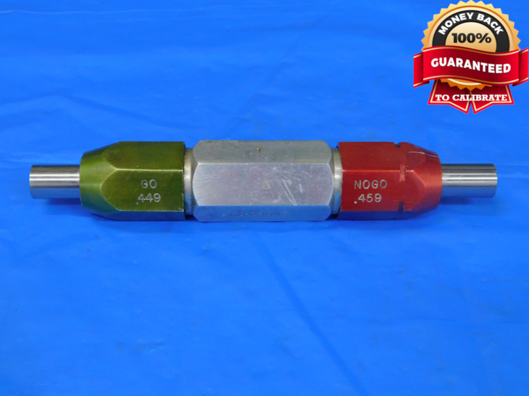 .4490 & .4590 PIN PLUG GAGE GO NO GO .4688 -.0098 15/32 11.659 mm .449 .459 - MB9355RD