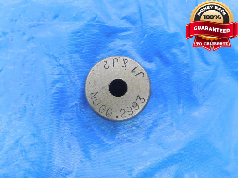 .2993 CLASS X MASTER PLAIN BORE RING GAGE .2969 +.0024 UNDERSIZE 19/64 7.602 mm - AS1446RD
