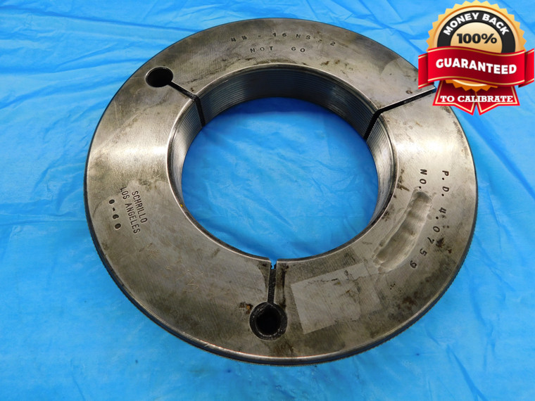 4 1/8 16 NS 2 THREAD RING GAGE 4.125 4.1250 NO GO ONLY P.D. = 4.0759 INSPECTION - DW17819RD