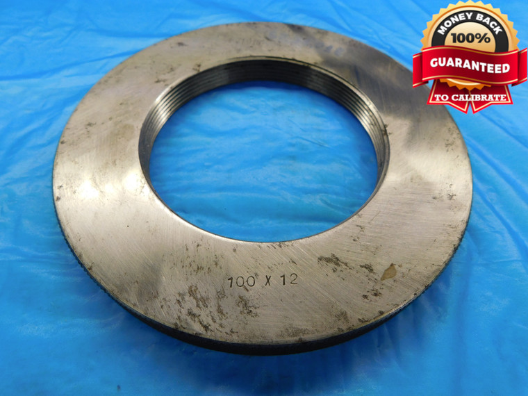 SHOP MADE M100 X 12 TPI SOLID THREAD RING GAGE 100 METRIC M100 X 2.117 - DW17859HX