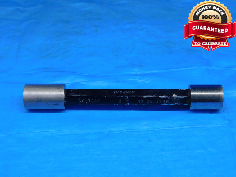 .7884 & .7892 CLASS X PIN PLUG GAGE GO NO GO .7813 +.0071 OVERSIZE 25/32 20 mm - AR9545BB2