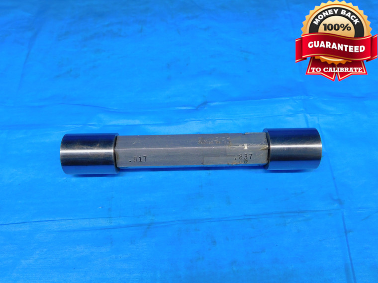 .8170 & .8370 PIN PLUG GAGE GO NO GO .8125 +.0045 13/16 20.752 mm .817 .837 - AR9531BB2