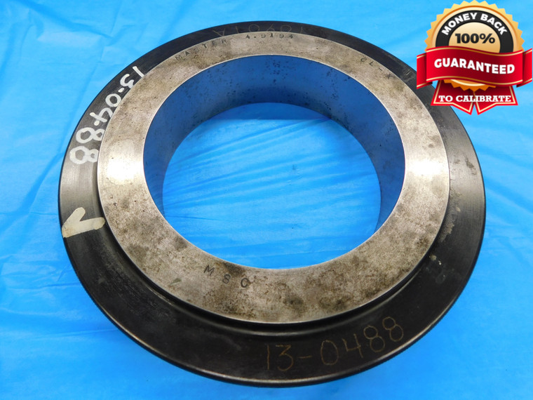 4.9194 CLASS X MASTER PLAIN BORE RING GAGE 4.9219 -.0025 OVERSIZE 4 59/64 125 mm - DW18014BB2