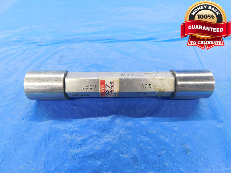 .8190 & .8350 PIN PLUG GAGE GO NO GO .8125 +.0065 OVERSIZE 13/16 21 mm .819 .835 - AS1975BB2