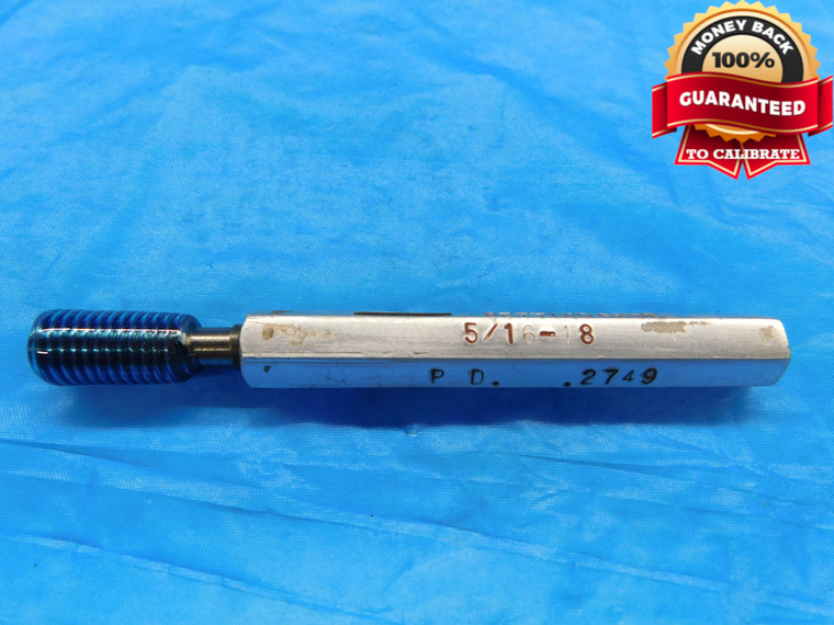 5/16 18 SPECIAL SET THREAD PLUG GAGE .3125 GO ONLY PD= .2749 5/16"-18 INSPECTION - DW18244BP2