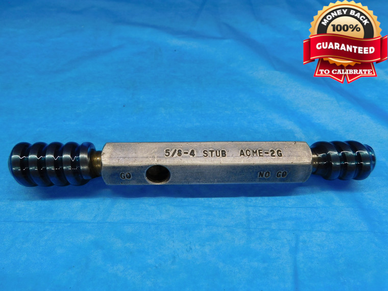 5/8 4 STUB ACME 2G THREAD PLUG GAGE .625 4.0 GO NO GO P.D.'S = .5500 & .5600 - DW18260BP2