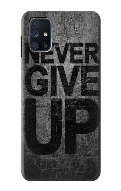 S3367 Never Give Up Funda Carcasa Case para Samsung Galaxy M51