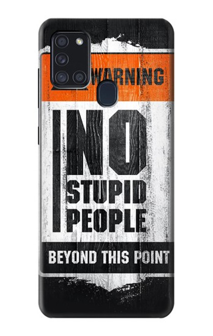 S3704 No Stupid People Funda Carcasa Case para Samsung Galaxy A21s