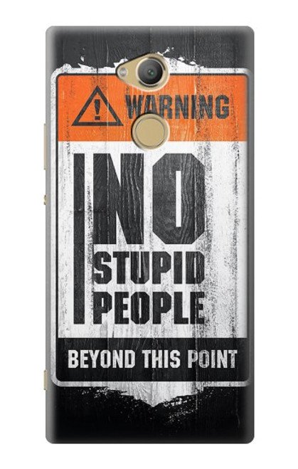 S3704 No Stupid People Funda Carcasa Case para Sony Xperia XA2 Ultra