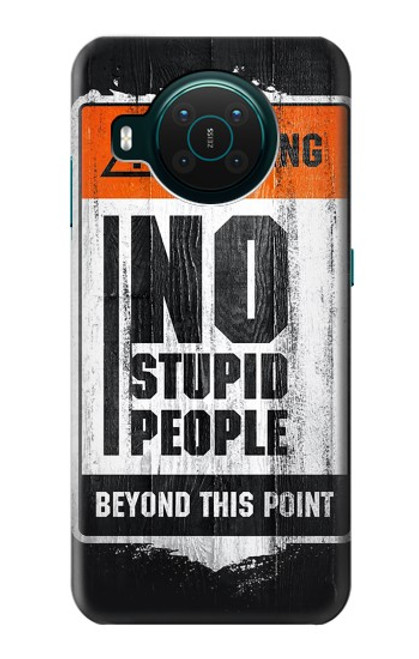 S3704 No Stupid People Funda Carcasa Case para Nokia X10