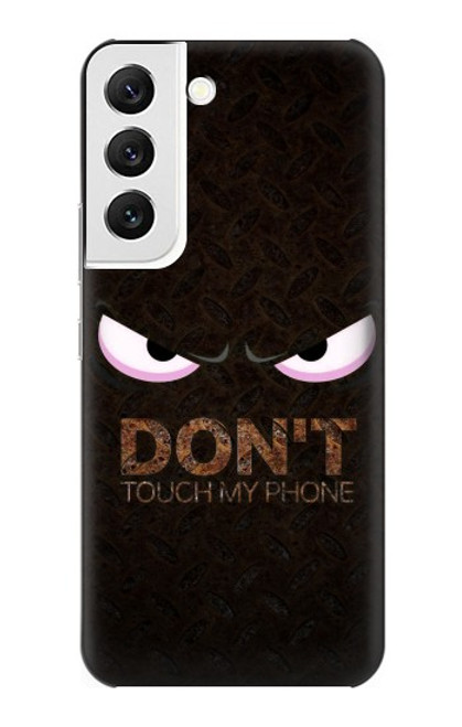 S3412 Do Not Touch My Phone Funda Carcasa Case para Samsung Galaxy S22