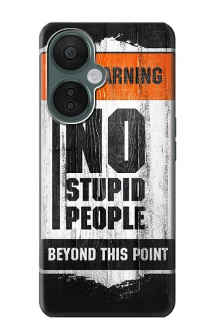 S3704 No Stupid People Funda Carcasa Case para OnePlus Nord CE 3 Lite, Nord N30 5G