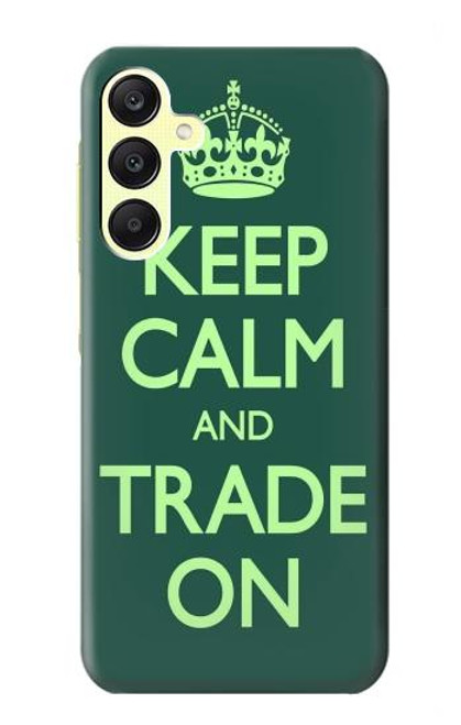 S3862 Keep Calm and Trade On Funda Carcasa Case para Samsung Galaxy A25 5G