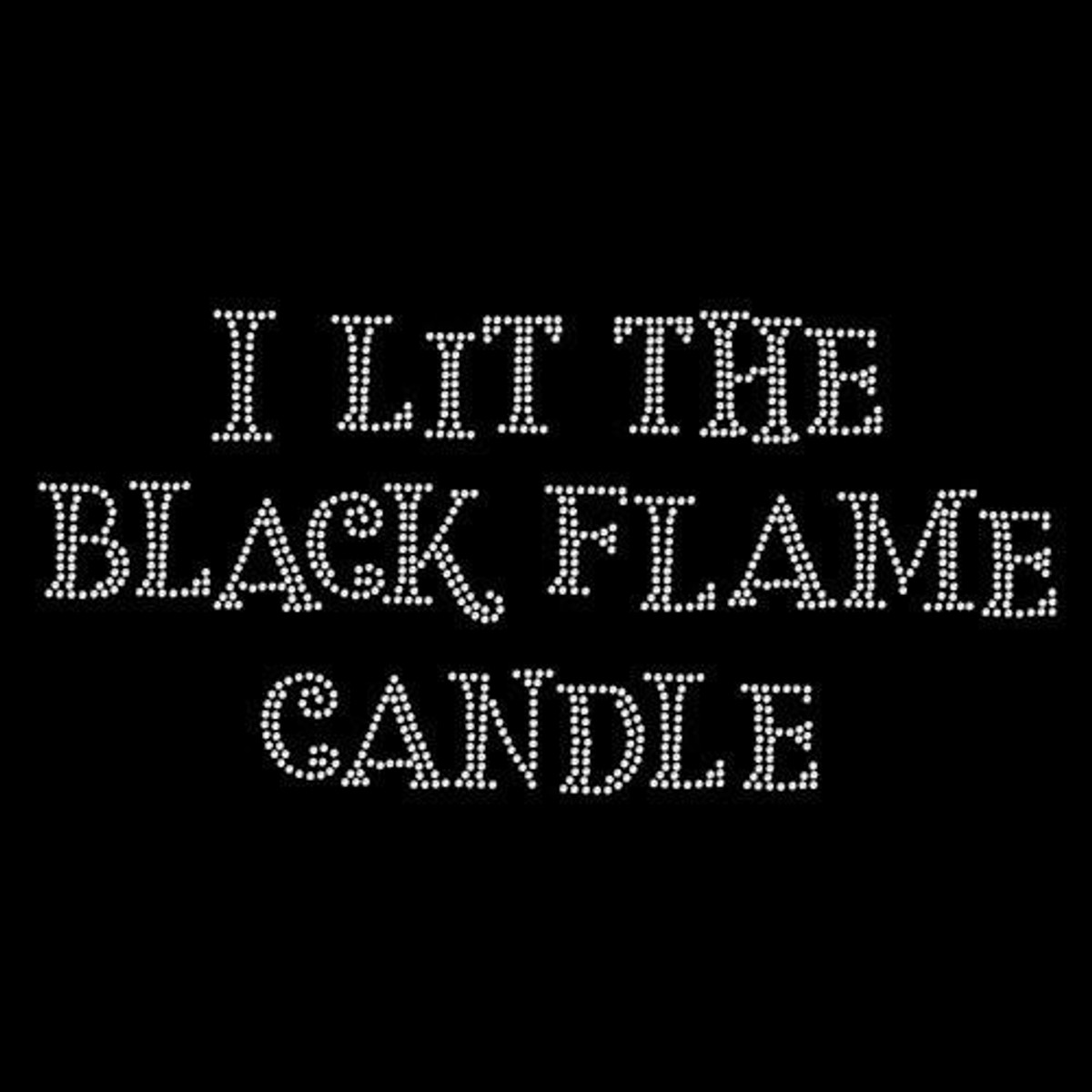  Black Flame Candle Text 