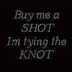 Buy Me a Shot