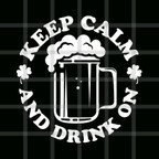  Keep Calm and Drink On SVG 