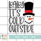  Baby It's Cold Outside SVG 