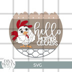  Hello Mothercluckers SVG File 