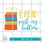 I Read Past My Bedtime SVG with Kim Byers