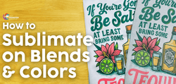 Sublimation on Blends, Triblends & Colored Shirts: What Actually Works?