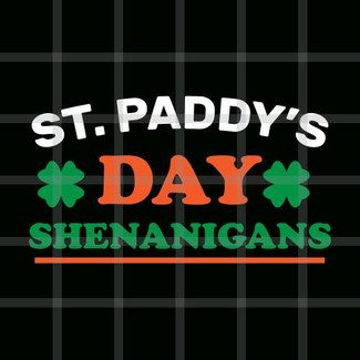  St Paddy's Shenanigans SVG 