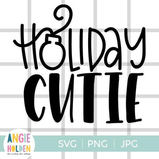  Holiday Cutie SVG 