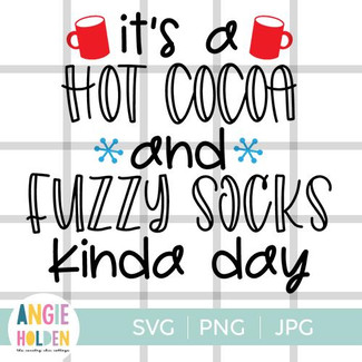  Hot Cocoa and Fuzzy Socks SVG 
