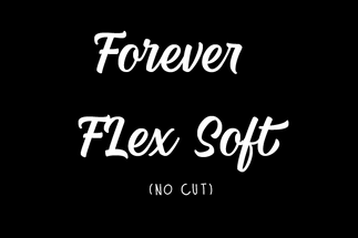 Forever Flex Soft (No Cut) Forever Flex Soft (No Cut)