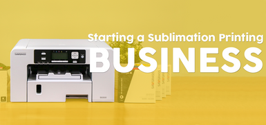 Basics of a Sublimation Printing Business Basics of a Sublimation Printing Business