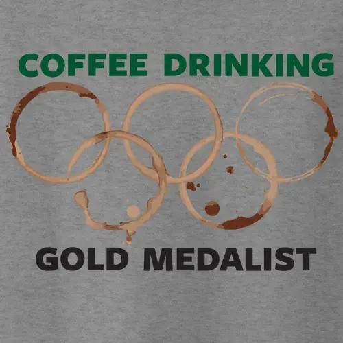 Coffee Drinking Gold Medalist Heat Press Transfer for polyester, cotton, and poly-cotton fabrics