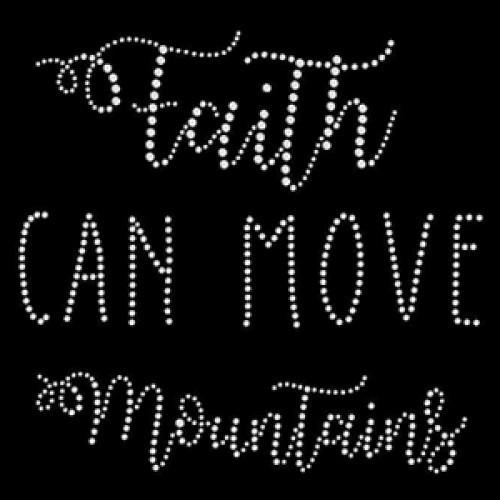  Faith Moves Mountains 