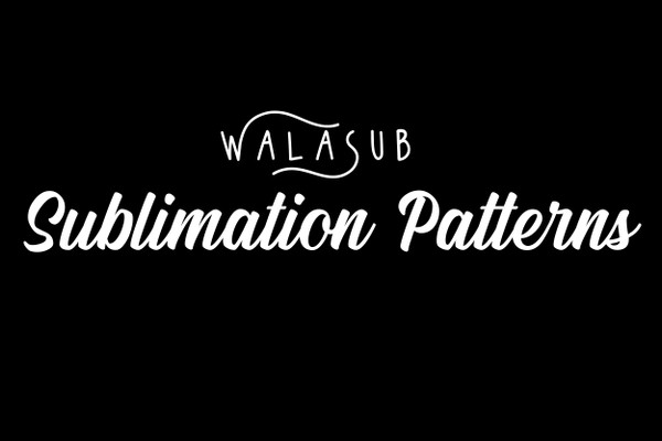 WALASub Sublimation Pattern Designs