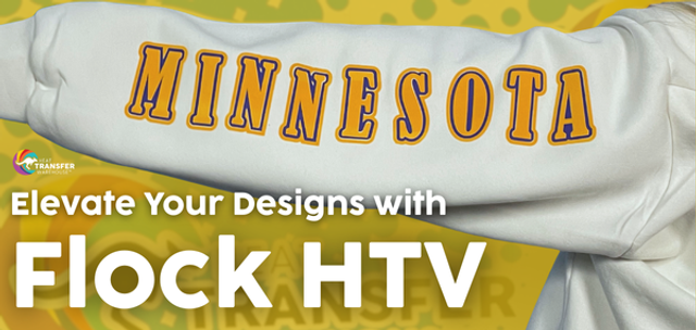 Elevate Your Designs with Flock HTV