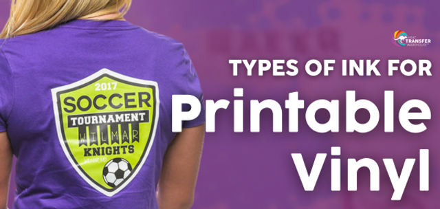 All About Printable Vinyl Inks