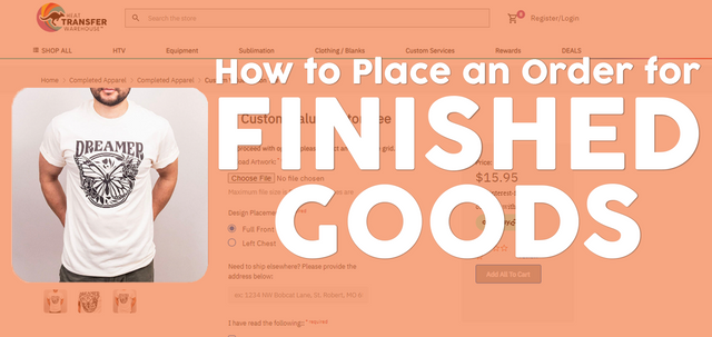How to Place an Order for Custom Finished Goods