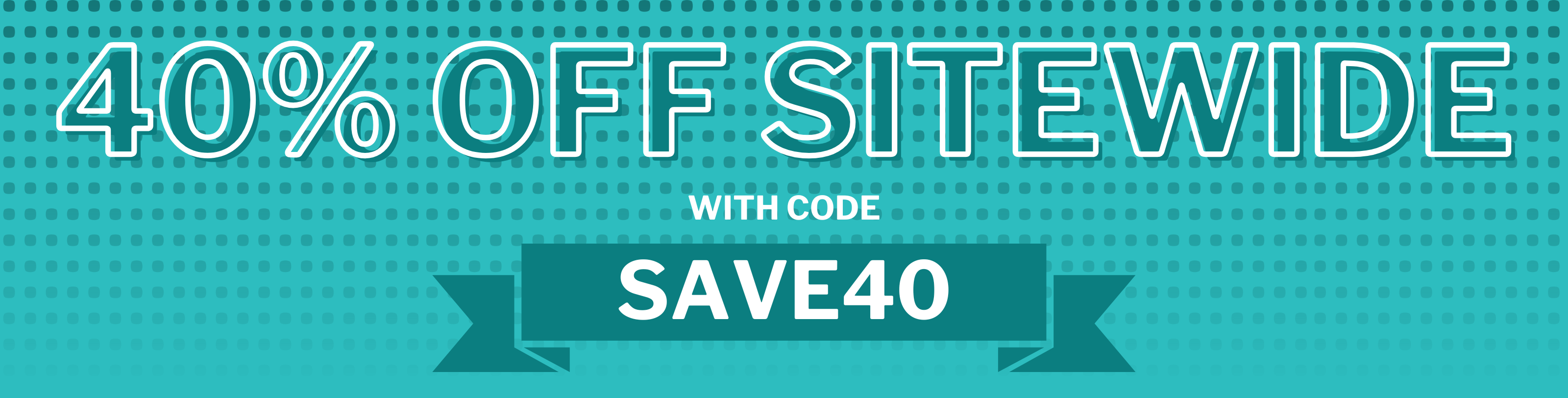Sitewide 40% Off- desktop