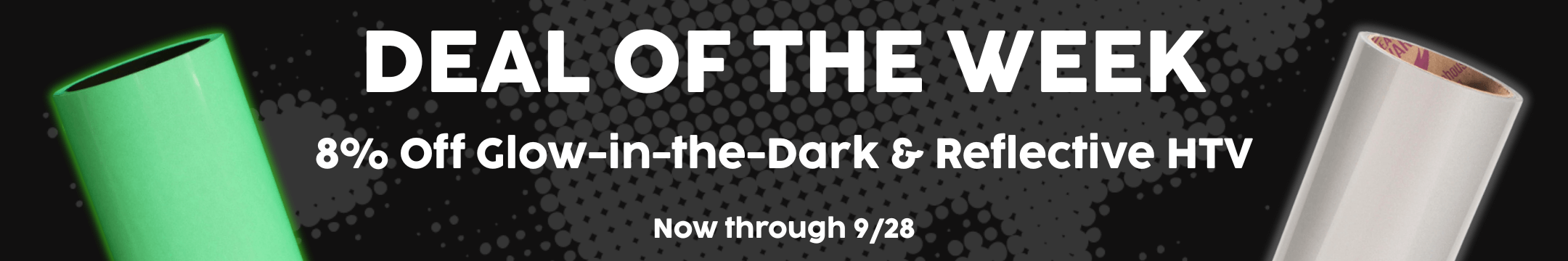 8% off Glow-in-the-dark and reflective HTV -Deal of the Week 