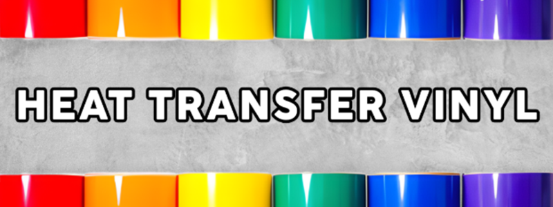 Heat Transfer Vinyl (HTV) Banner