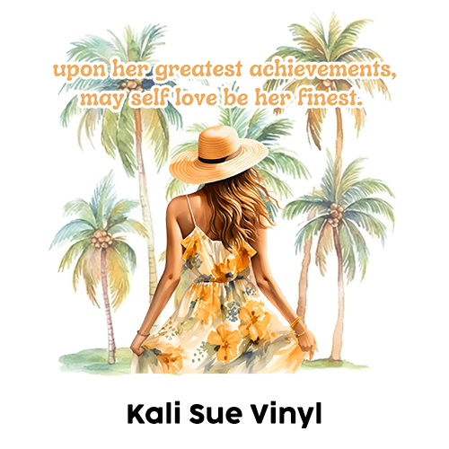 Kali Sue Vinyl - Upon her greatest achievements, may self love be her finest