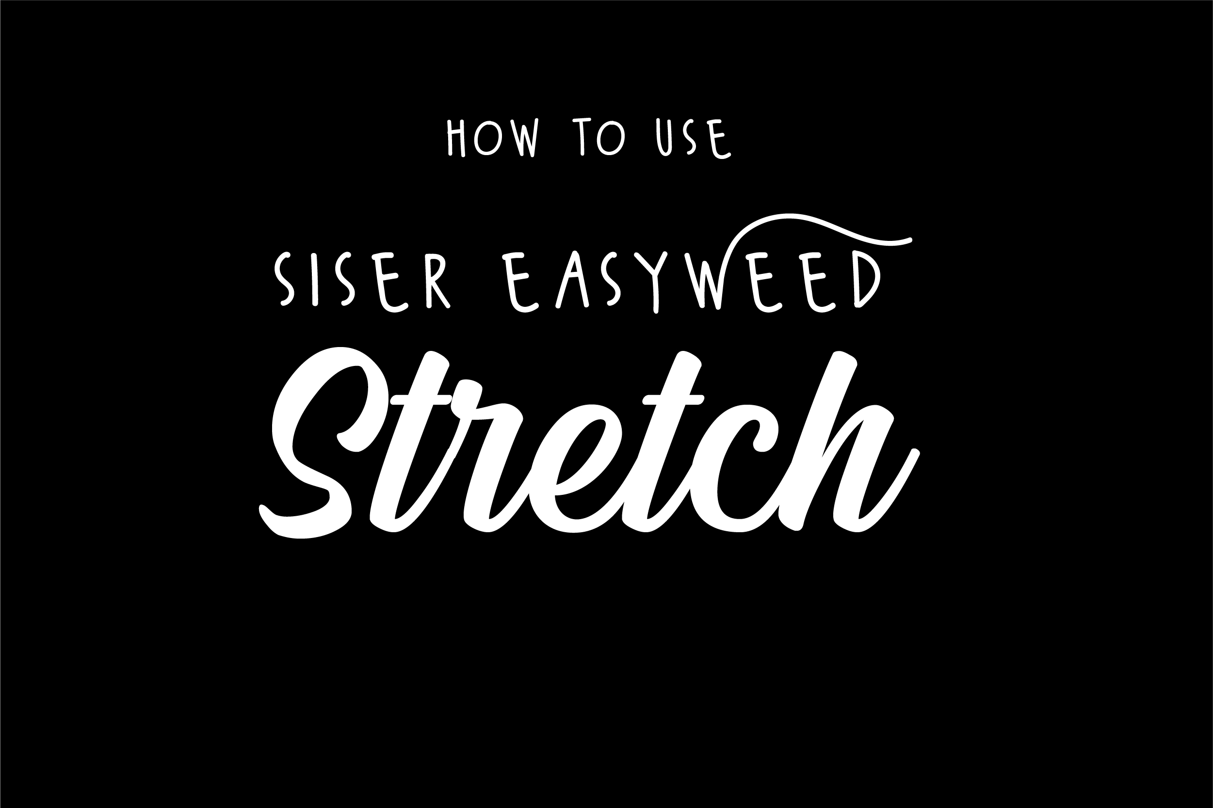 Siser EasyWeed EcoStretch HTV