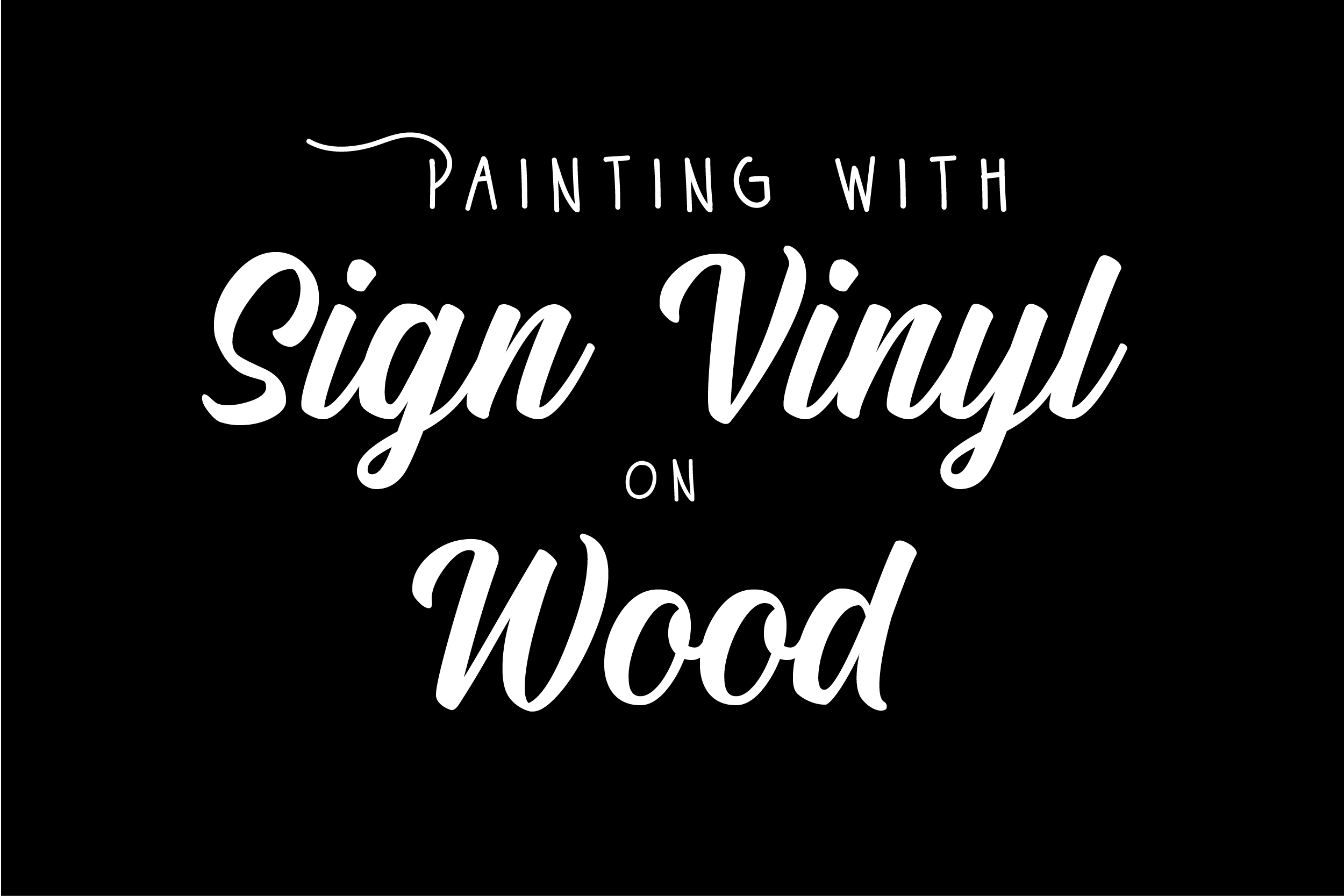 How to Paint Wood Signs with Sign Vinyl Stencils