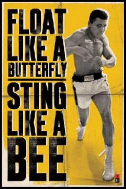 Muhammad Ali - Float Like A Butterfly Sting Like A Bee Poster - 24" X 36"